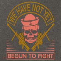 We Have Not Yet Begun To Fight Cotton Canvas Backpack