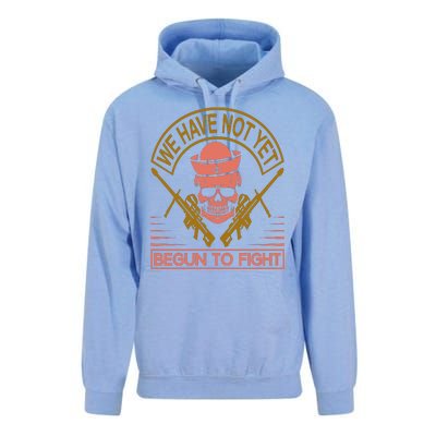 We Have Not Yet Begun To Fight Unisex Surf Hoodie