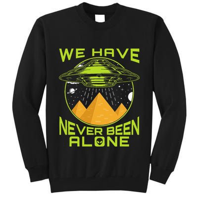 We Have Never Been Alone Ancient Aliens Egypt Tall Sweatshirt