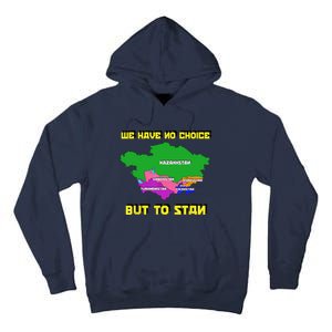 We Have No Choice But To Stan Funny Flag Map Tall Hoodie