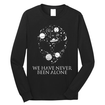 We Have Never Been Alone Funny Ancient Aliens Long Sleeve Shirt