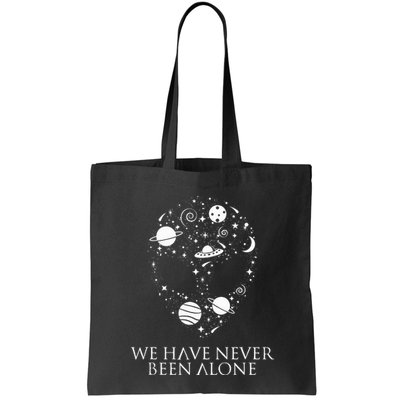 We Have Never Been Alone Funny Ancient Aliens Bag