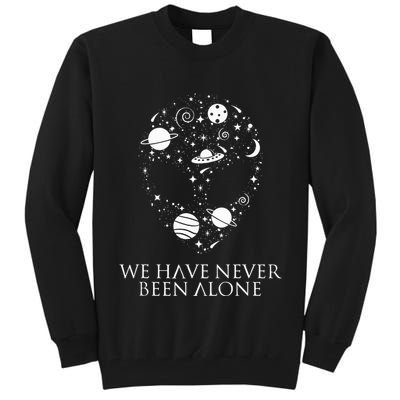 We Have Never Been Alone Funny Ancient Aliens Tall Sweatshirt