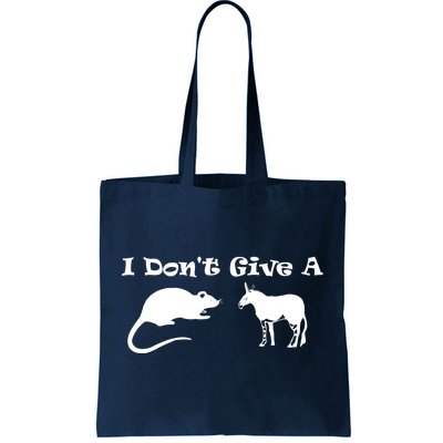 Who Gives A Rats Ass Tote Bag