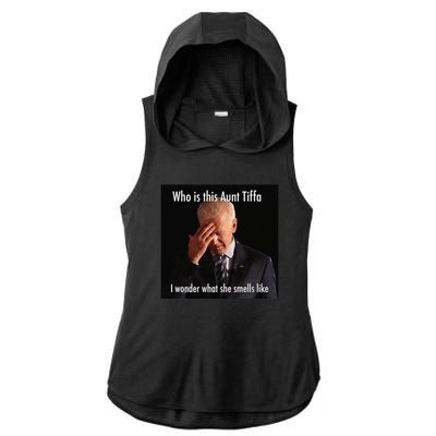 Who is Aunt Tiffa Joe Biden Funny Meme Ladies PosiCharge Tri-Blend Wicking Draft Hoodie Tank