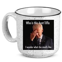 Who is Aunt Tiffa Joe Biden Funny Meme 15oz Campfire Ceramic Mug