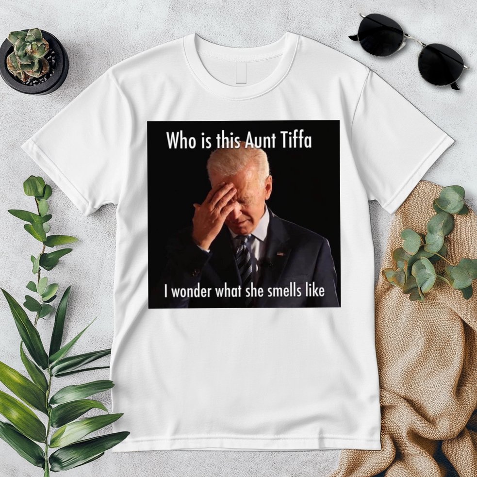 Who is Aunt Tiffa Joe Biden Funny Meme Premium T-Shirt