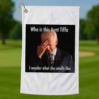 Who is Aunt Tiffa Joe Biden Funny Meme Golf Towel