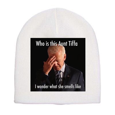 Who is Aunt Tiffa Joe Biden Funny Meme Short Acrylic Beanie