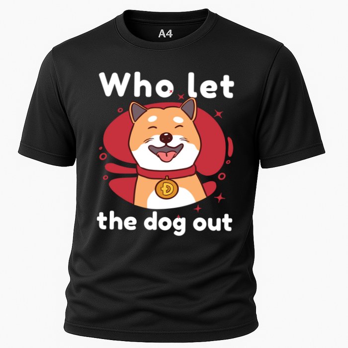 Who Let The Dog Out Dogecoin Cooling Performance Crew T-Shirt