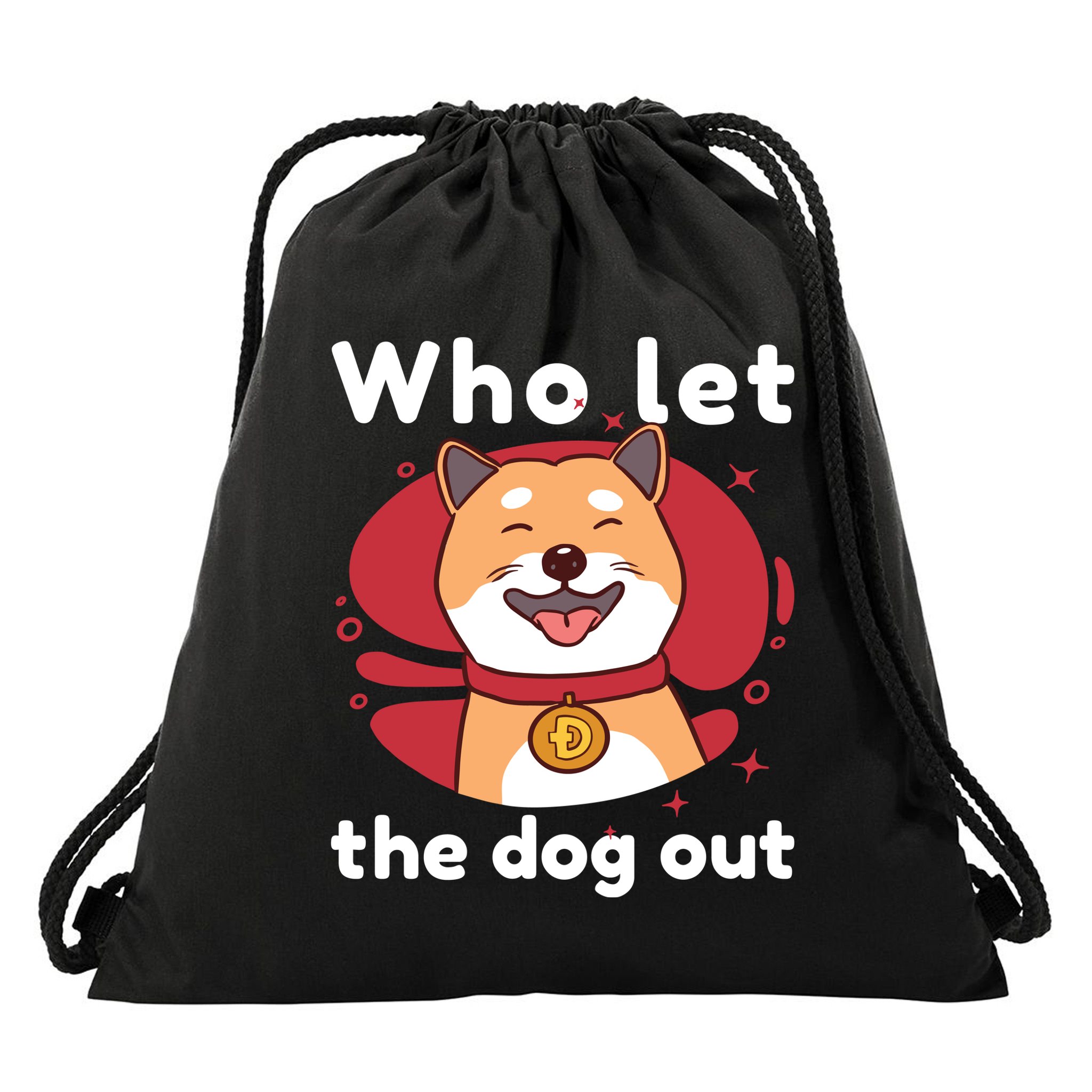 Who Let The Dog Out Dogecoin Drawstring Bag