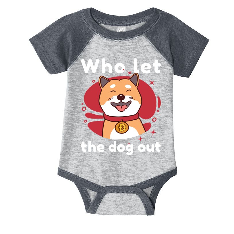 Who Let The Dog Out Dogecoin Infant Baby Jersey Bodysuit