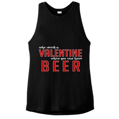 Who Needs A Valentine When You Can Have Beer Ladies PosiCharge Tri-Blend Wicking Tank