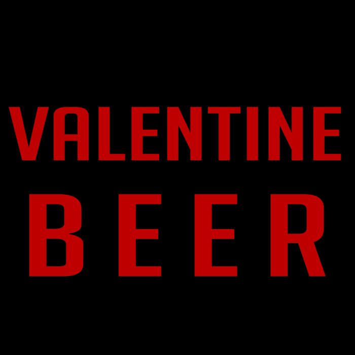 Who Needs A Valentine When You Can Have Beer Mug
