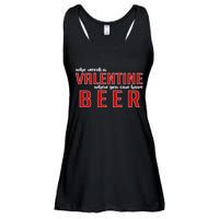 Who Needs A Valentine When You Can Have Beer Ladies Essential Flowy Tank