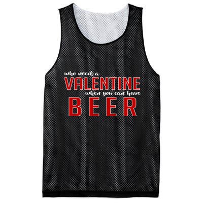 Who Needs A Valentine When You Can Have Beer Mesh Reversible Basketball Jersey Tank