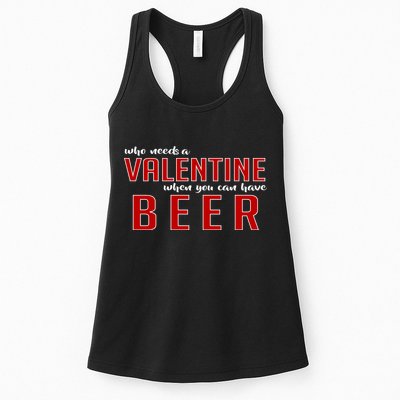 Who Needs A Valentine When You Can Have Beer Womens Tank Top