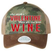 Who Needs A Valentine When You Can Have Wine Legacy Tie Dye Trucker Hat