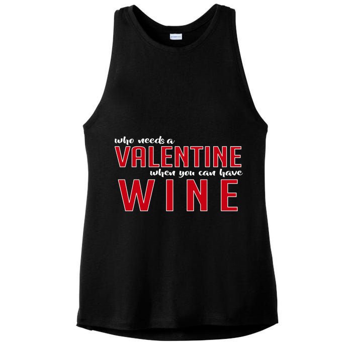 Who Needs A Valentine When You Can Have Wine Ladies PosiCharge Tri-Blend Wicking Tank