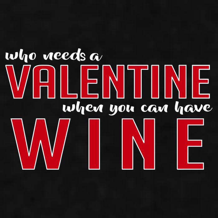 Who Needs A Valentine When You Can Have Wine Ladies PosiCharge Tri-Blend Wicking Tank