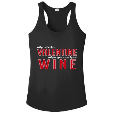 Who Needs A Valentine When You Can Have Wine Ladies PosiCharge Competitor Racerback Tank