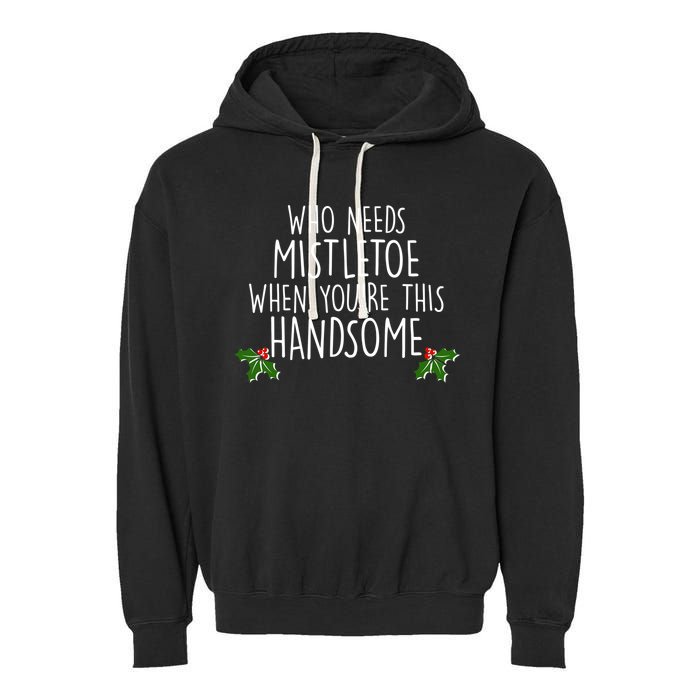 Who Needs Mistletoe When You're This Handsome Garment-Dyed Fleece Hoodie