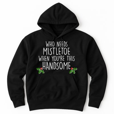 Who Needs Mistletoe When You're This Handsome Hoodie