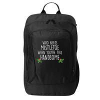Who Needs Mistletoe When You're This Handsome City Backpack