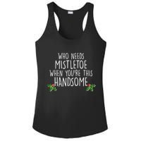 Who Needs Mistletoe When You're This Handsome Ladies PosiCharge Competitor Racerback Tank