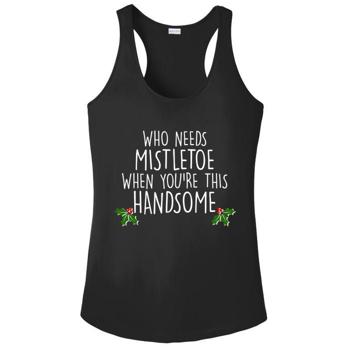 Who Needs Mistletoe When You're This Handsome Ladies PosiCharge Competitor Racerback Tank