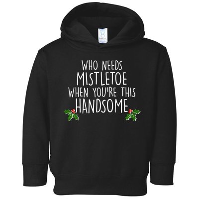 Who Needs Mistletoe When You're This Handsome Toddler Hoodie
