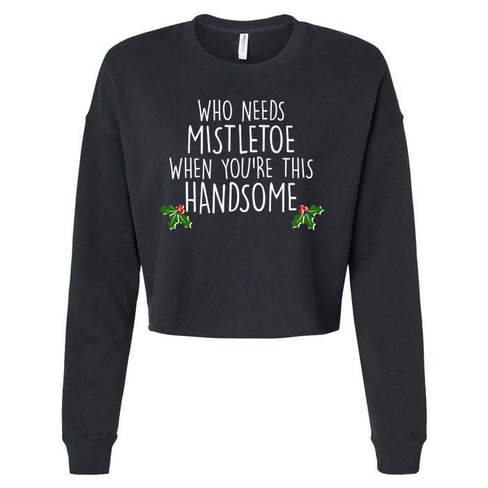 Who Needs Mistletoe When You're This Handsome Cropped Pullover Crew