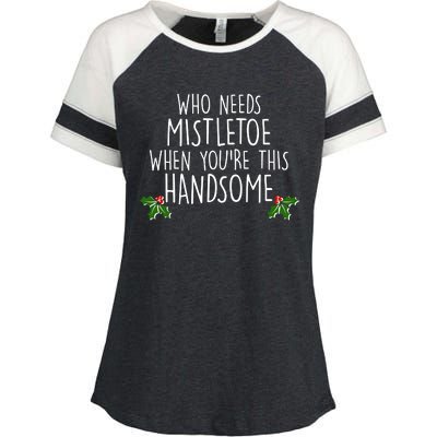 Who Needs Mistletoe When You're This Handsome Enza Ladies Jersey Colorblock Tee