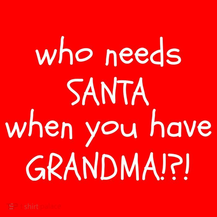 Who Needs Santa When You Have Grandma 16 in Basic Backpack