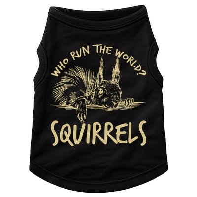  Who Run The World Squirrels Doggie Tank