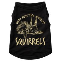  Who Run The World Squirrels Doggie Tank