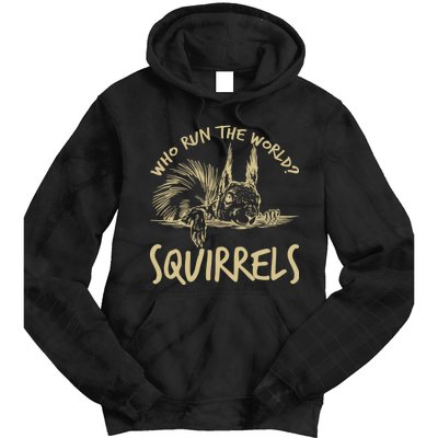  Who Run The World Squirrels Tie Dye Hoodie