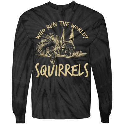  Who Run The World Squirrels Tie-Dye Long Sleeve Shirt