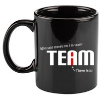 Who Said There's No I I Team 11oz C Handle Ceramic Mug