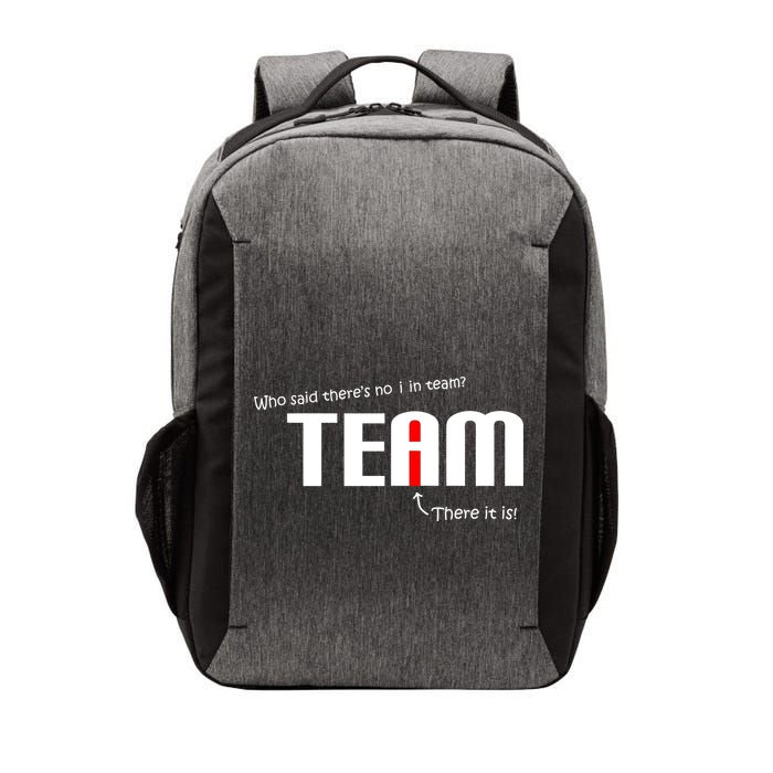 Who Said There's No I I Team Vector Backpack