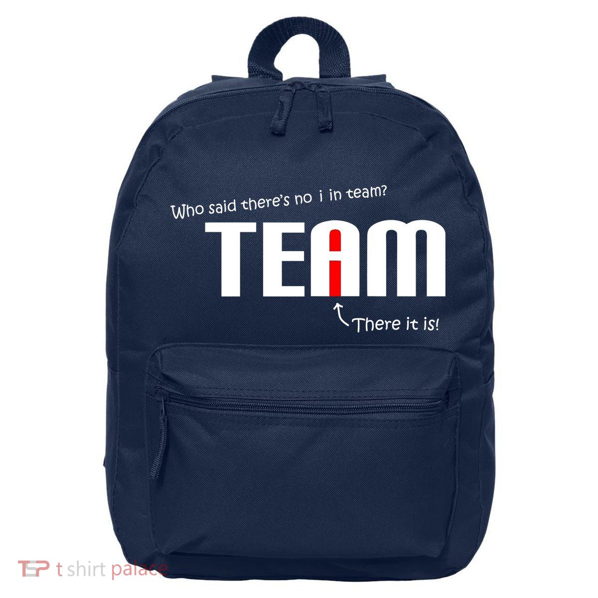 Who Said There's No I I Team 16 in Basic Backpack