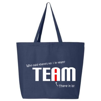 Who Said There's No I I Team 25L Jumbo Tote