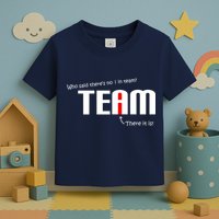 Who Said There's No I I Team Toddler T-Shirt