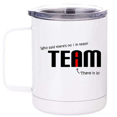 Who Said There's No I I Team 12 oz Stainless Steel Tumbler Cup