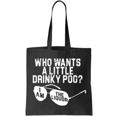 Who Wants A Little Drinky Poo  Bag