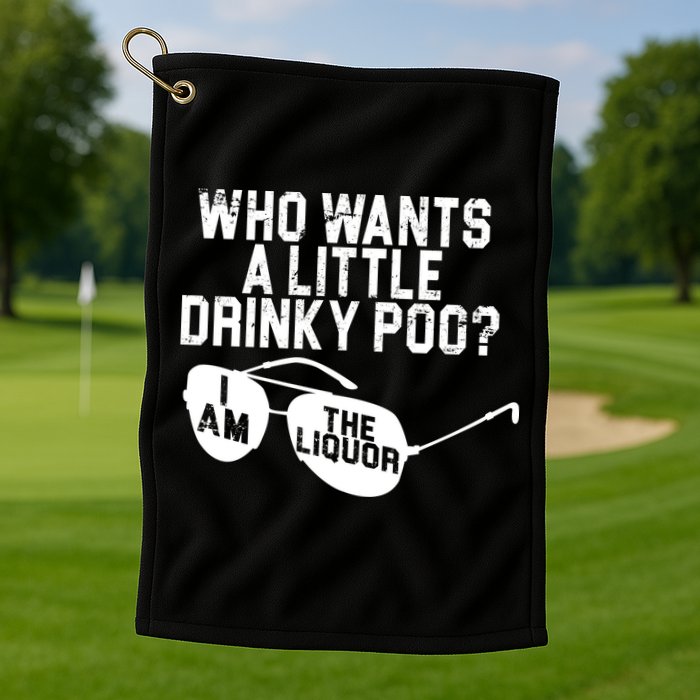 Who Wants A Little Drinky Poo  Golf Towel
