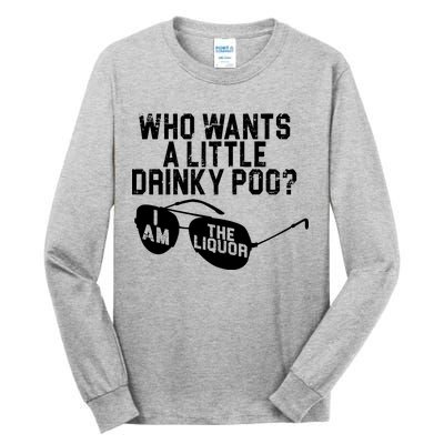 Who Wants A Little Drinky Poo  Tall Long Sleeve T-Shirt