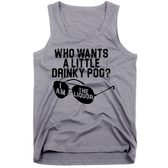 Who Wants A Little Drinky Poo  Tank Top