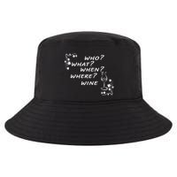 Who What When Where Wine Cool Comfort Performance Bucket Hat