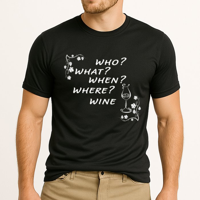 Who What When Where Wine Performance Shirt